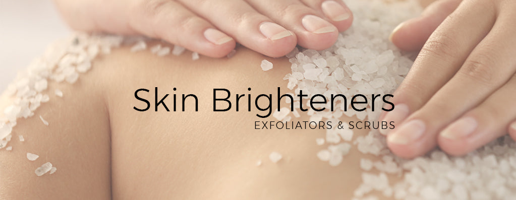 Skin Brighteners - Spa Scrubs / Exfoliators